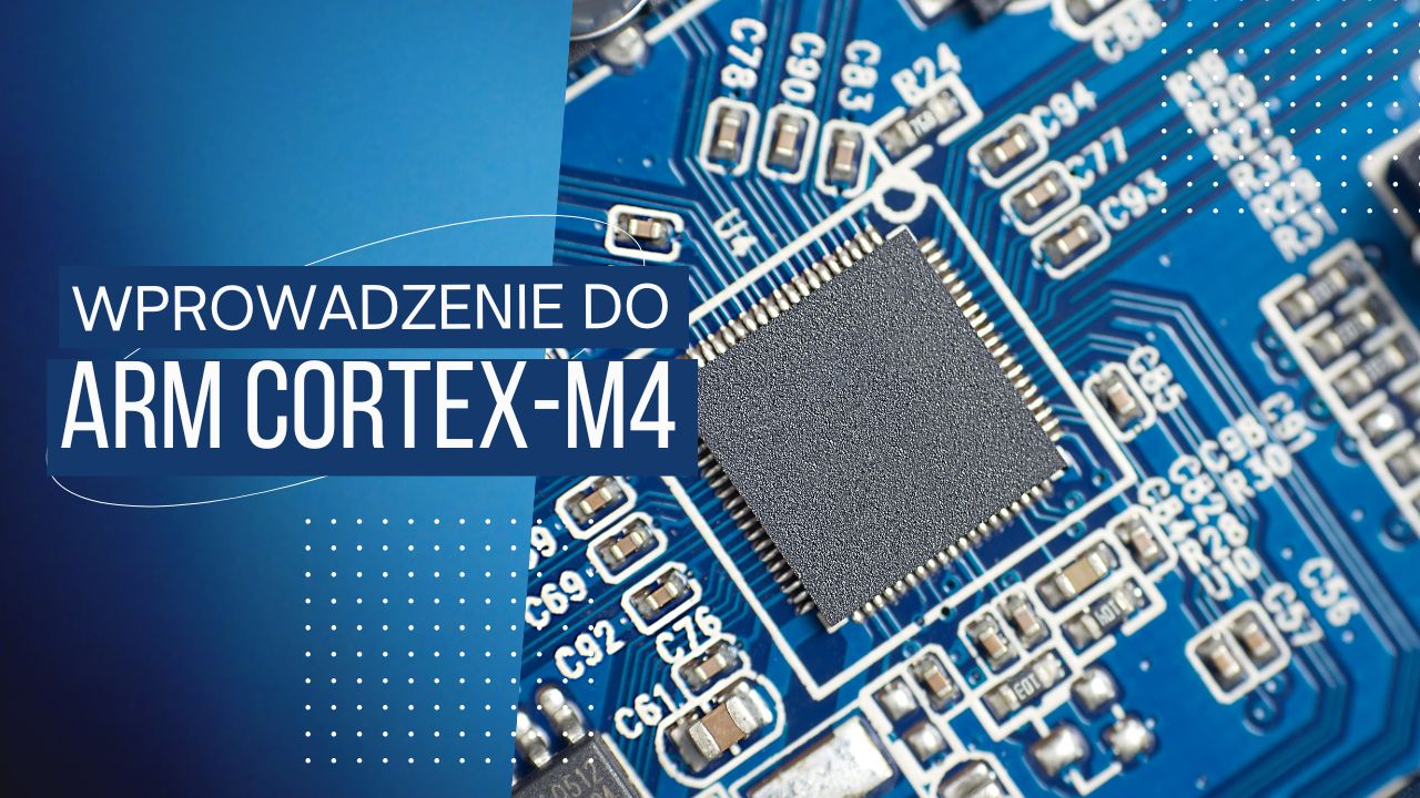 Wprowadzenie do ARM Cortex-M