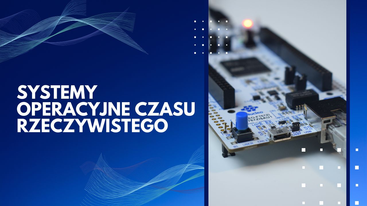 Systemy operacyjne czasu rzeczywistego